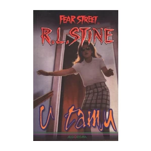 Stine R.L.: U tamu: Fear street