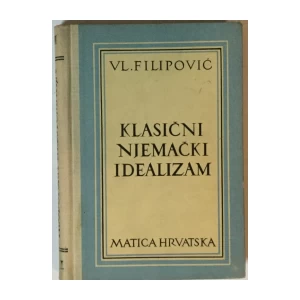 Vladimir Filipović: Klasični njemački idealizam