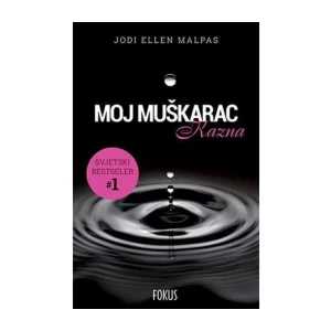 Jodi Ellen Malpas: Moj muškarac kazna