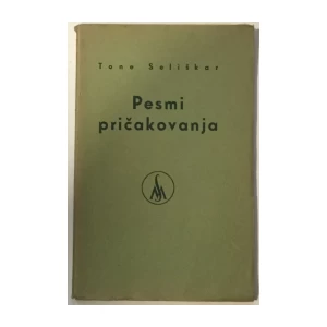 Tone Seliškar: Pesmi pričakovanja