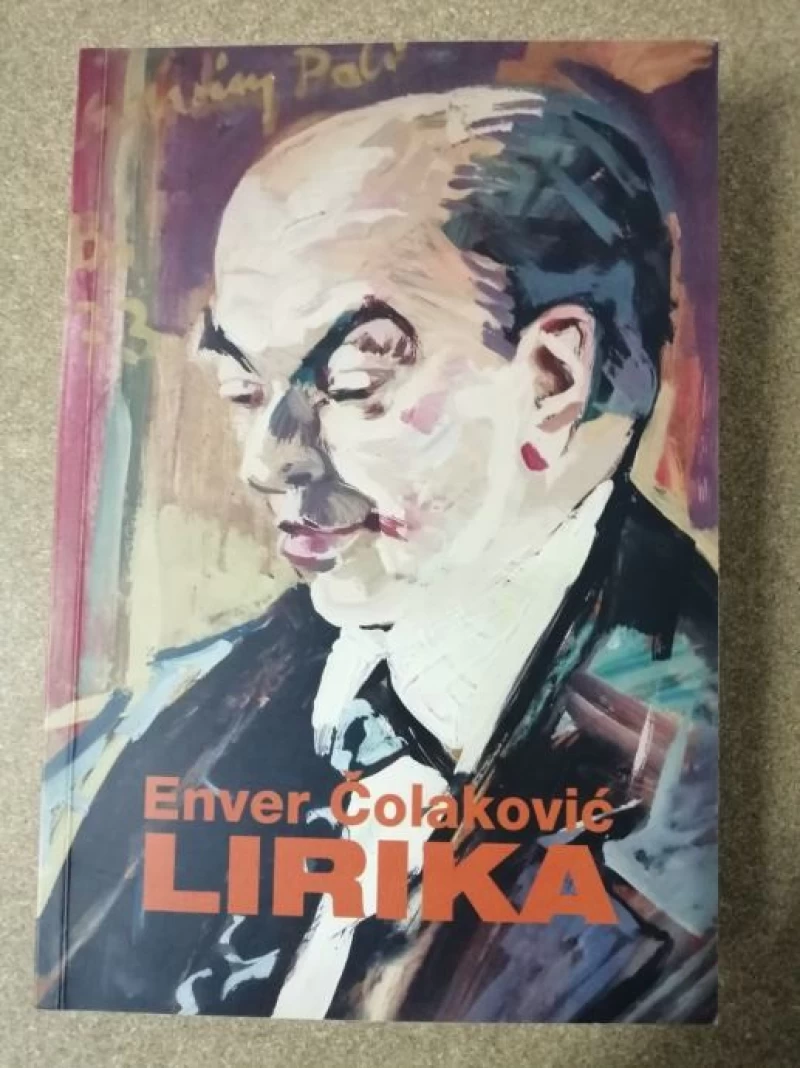 Enver Čolaković: Lirika