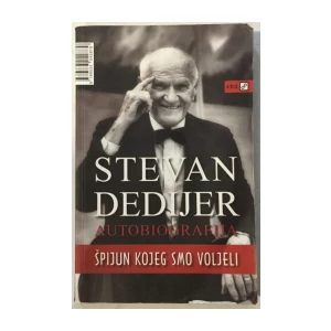 Stevan Dedijer: Špijun kojeg smo voljeli, autobiografija