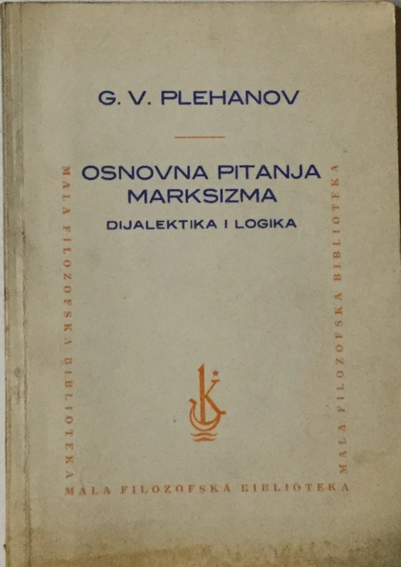 G. V. Plehanov: Osnovna pitanja marksizma, Dijalektika i logika