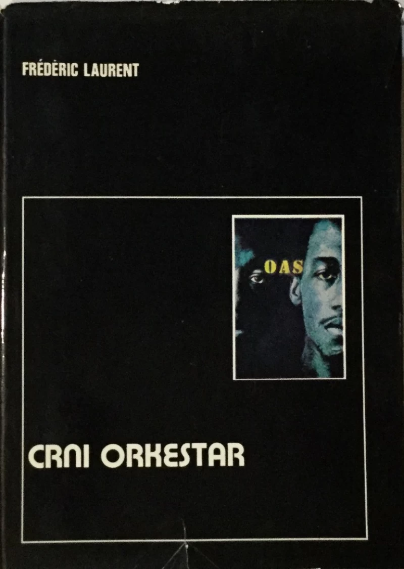 Frédéric Laurent: Crni orkestar