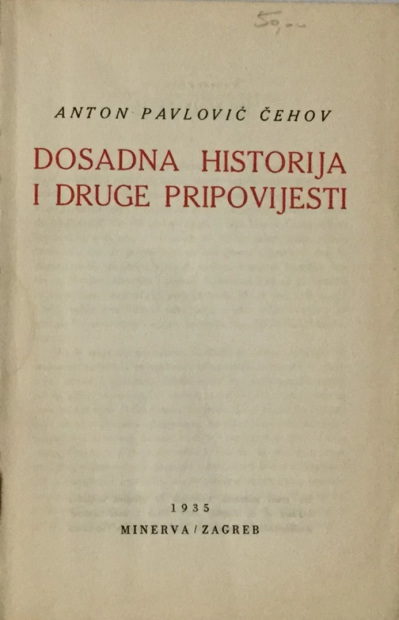 Anton Pavlovič Čehov: Dosadna historija i druge pripovijesti