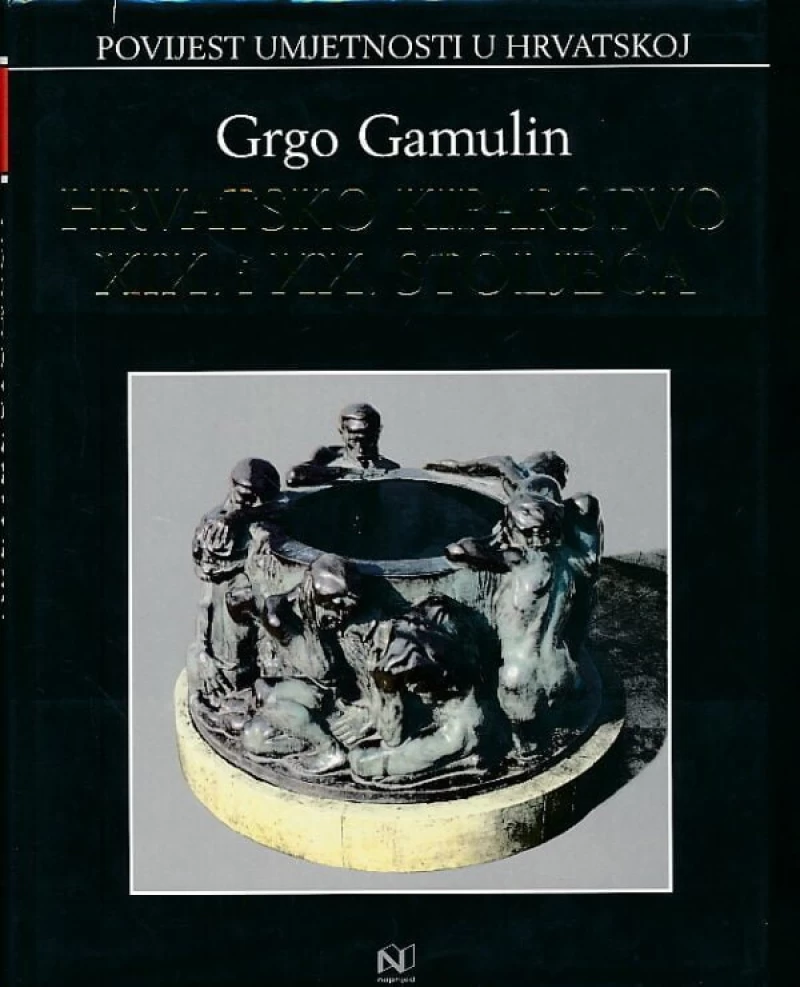 Grgo Gamulin: Hrvatsko kiparstvo XIX. i XX. stoljeća