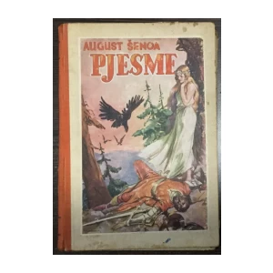 August Šenoa: Pjesme 1-2