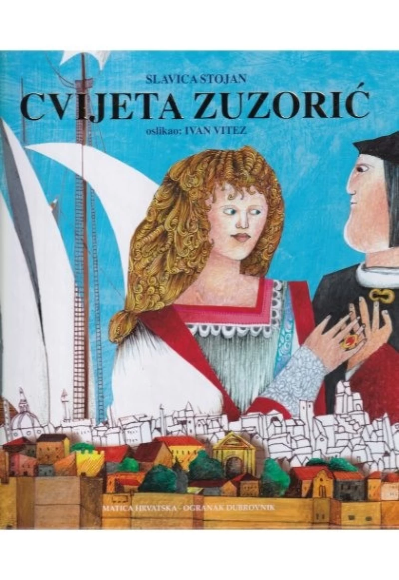 Slavica Stojan: Cvijeta Zuzorić