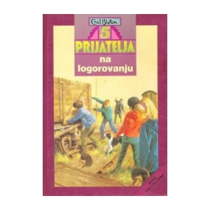 Enid Blyton: 5 prijatelja na logorovanju