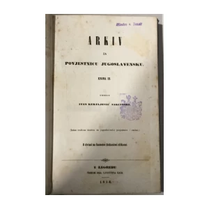 Ivan Kukuljević Sakcinski (ur.): Arkiv za povjestnicu jugoslavensku III