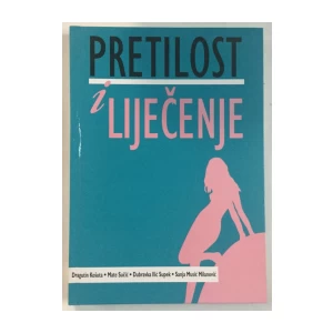 Dragutin Košuta et al: Pretilost i liječenje