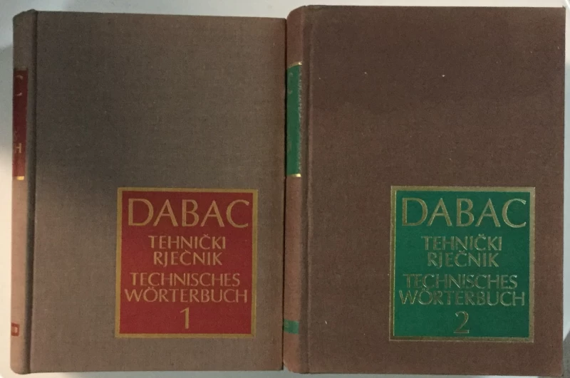 Vlatko Dabac: Tehnički rječnik 1-2 (njemačko hrvatskosrpski i hrvatskosrpsko njemački)