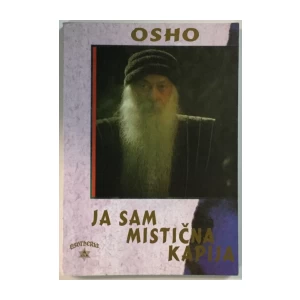 Osho: Ja sam mistična kapija