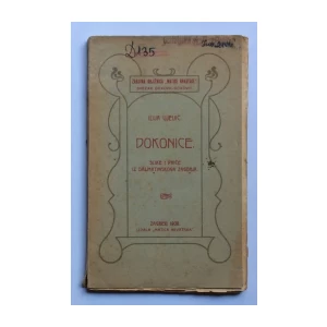 ILIJA UJEVIĆ, DOKONICE, ZAGREB, 1908.