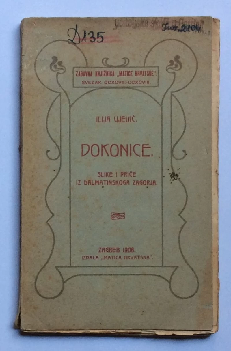 ILIJA UJEVIĆ, DOKONICE, ZAGREB, 1908.