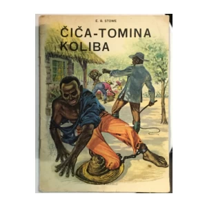 E. B. Stowe: Čiča - Tomina koliba