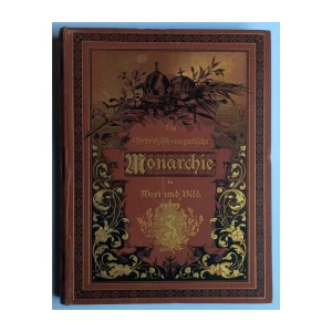 DIE OESTERREICH-UNGARISCHE MONARCHIE IN WORT UND BILD, STEIERMARK , WIEN 1890.