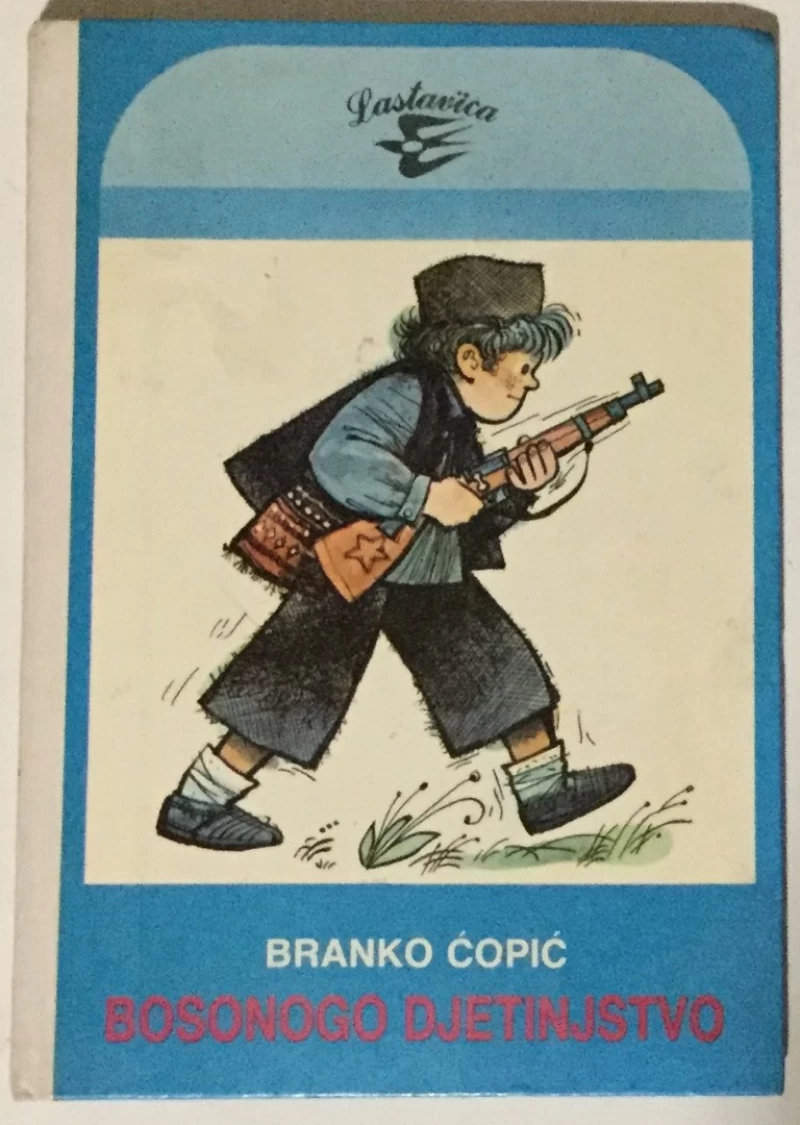 Branko Ćopić: Bosonogo djetinjstvo