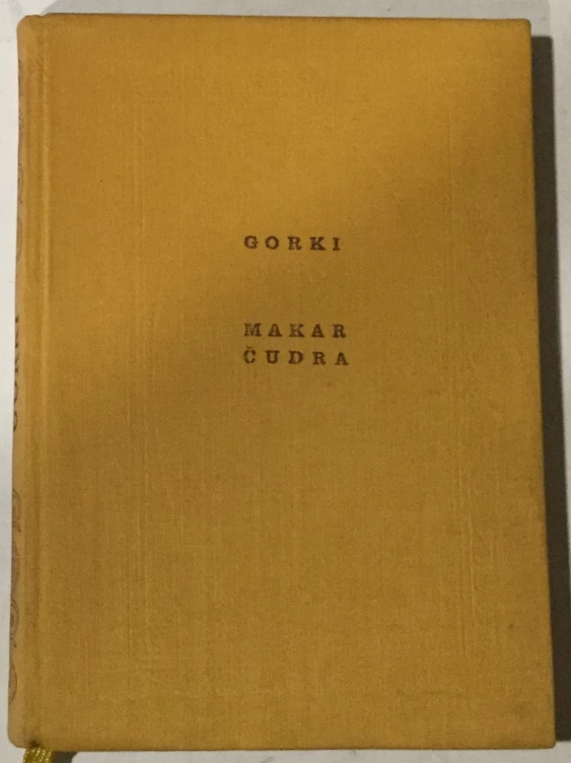 Maksim Gorki: Makar Čudra i druge pripovijetke