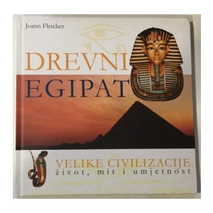 Velike civilizacije, Joann Fletcher: Drevni Egipat