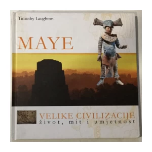 Velike civilizacije, Timothy Laughton: Maye