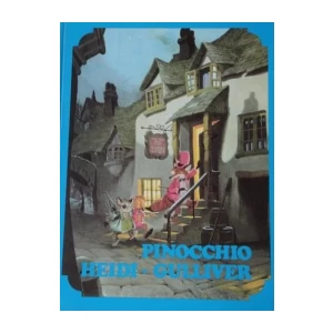 Pinocchio: Heidi: Gulliver