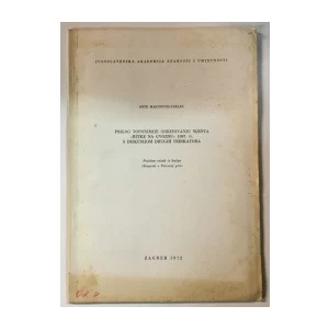Ante Marinović - Uzelac: Prilog toponimije određivanju mjesta Bitke na Gvozdu 1097. g. s diskusijom drugih indikatora