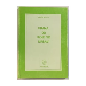 Isabelle Martin: Hrana od koje se mršavi
