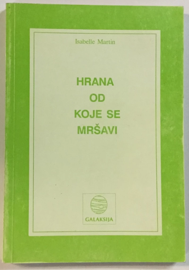 Isabelle Martin: Hrana od koje se mršavi