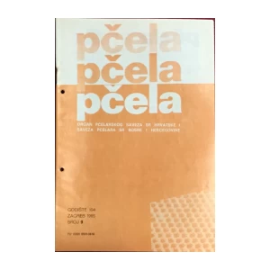 Pčela: Organ pčelarskog saveza SR Hrvatske i saveza pčelara SR Bosne i Hercegovine 9/1985