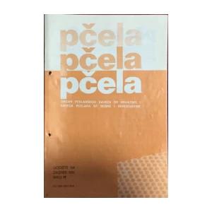 Pčela: Organ pčelarskog saveza SR Hrvatske i saveza pčelara SR Bosne i Hercegovine 11/1985