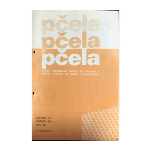 Pčela: Organ pčelarskog saveza SR Hrvatske i saveza pčelara SR Bosne i Hercegovine 12/1985