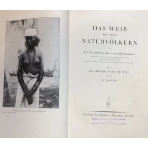 FERDINAND FREIHERR VON REITZENSTEIN, DAS WEIS BEI DEN NATURVOLKERN, BERLIN, 1923.