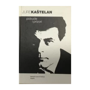 Jure Kaštelan: Pobude i prizori