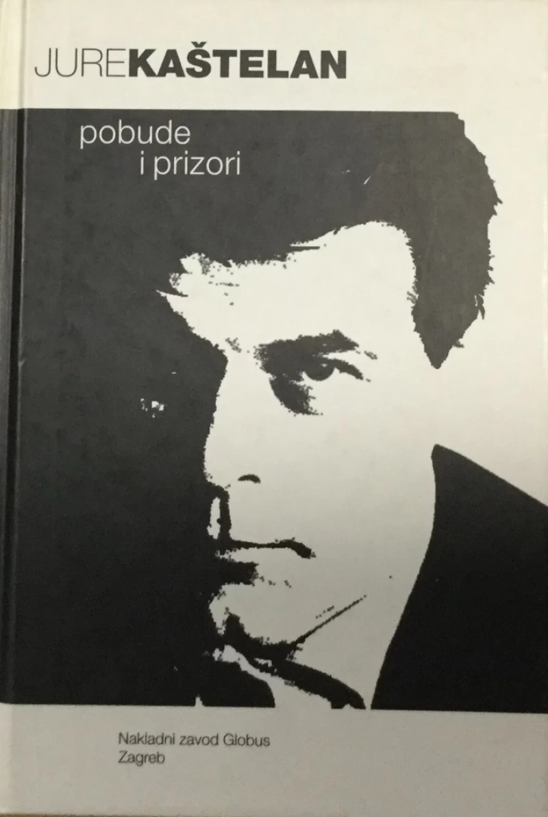 Jure Kaštelan: Pobude i prizori