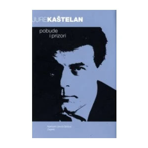 Jure Kaštelan: Pobude i prizori