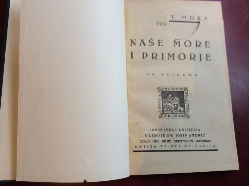 IVO JURAS - NAŠE MORE I PRIMORJE - KNJIŽNICA SVETOG JERONIMA 