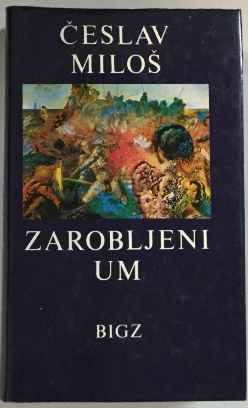 Česlav Miloš: Zarobljeni um