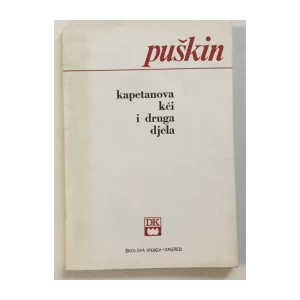 Aleksandar Sergejevič Puškin: Kapetanova kći i druga djela