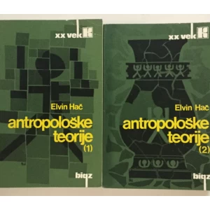 Elvin Hatch: Antropološke teorije 1-2