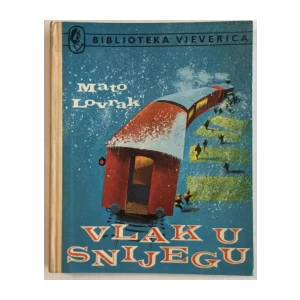 MATO LOVRAK : VLAK U SNIJEGU