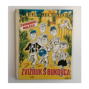 ZVONIMIR MILČEC : ZVIŽDUK S BUKOVCA