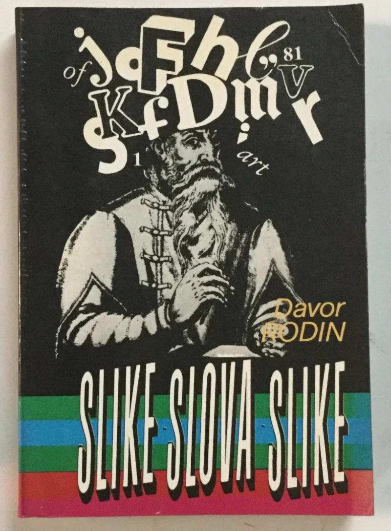 Davor Rodin: Slike - slova - slike