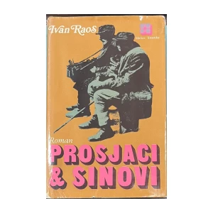 Ivan Raos: Prosjaci i sinovi