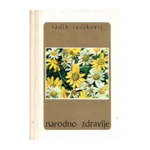 Sadik Sadiković: Narodno zdravlje