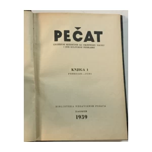 Pečat - Književni mjesečnik za umjetnost, nauku i sve kulturne probleme, knjiga 1 1939. godina
