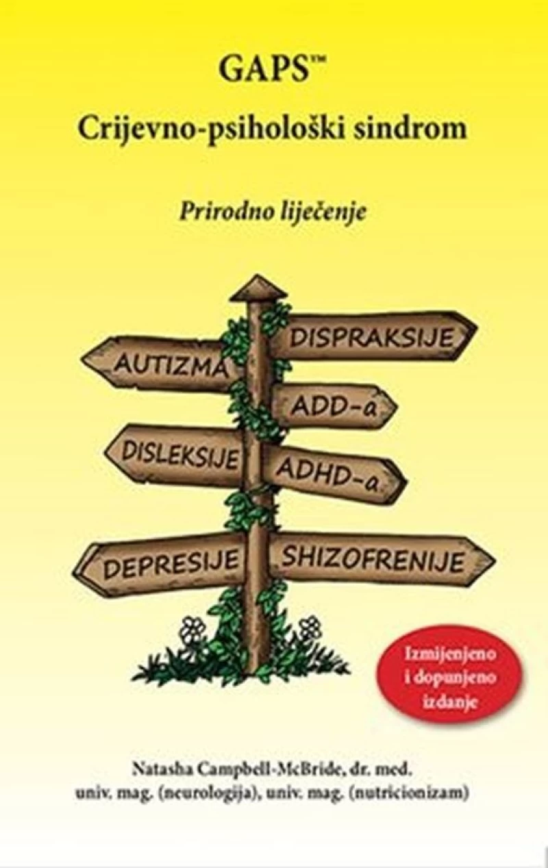 Natasha Campbell Mcbride: GAPS: Crijevno psihološki sindrom: Prirodno liječenje