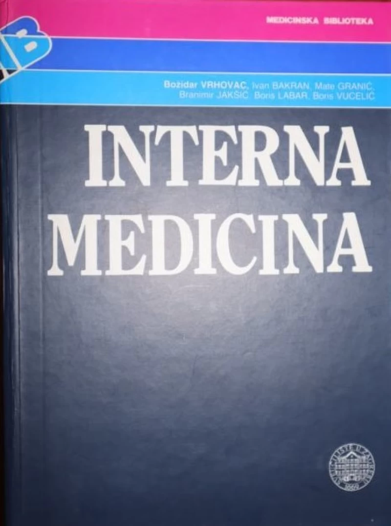 Vrhovac: Bakran: Granić: Jakšić: Interna medicina