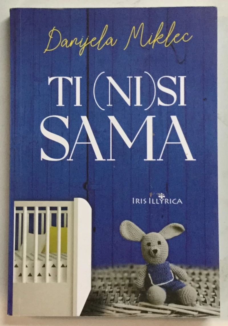 Danijela Miklec: Ti (ni)si sama