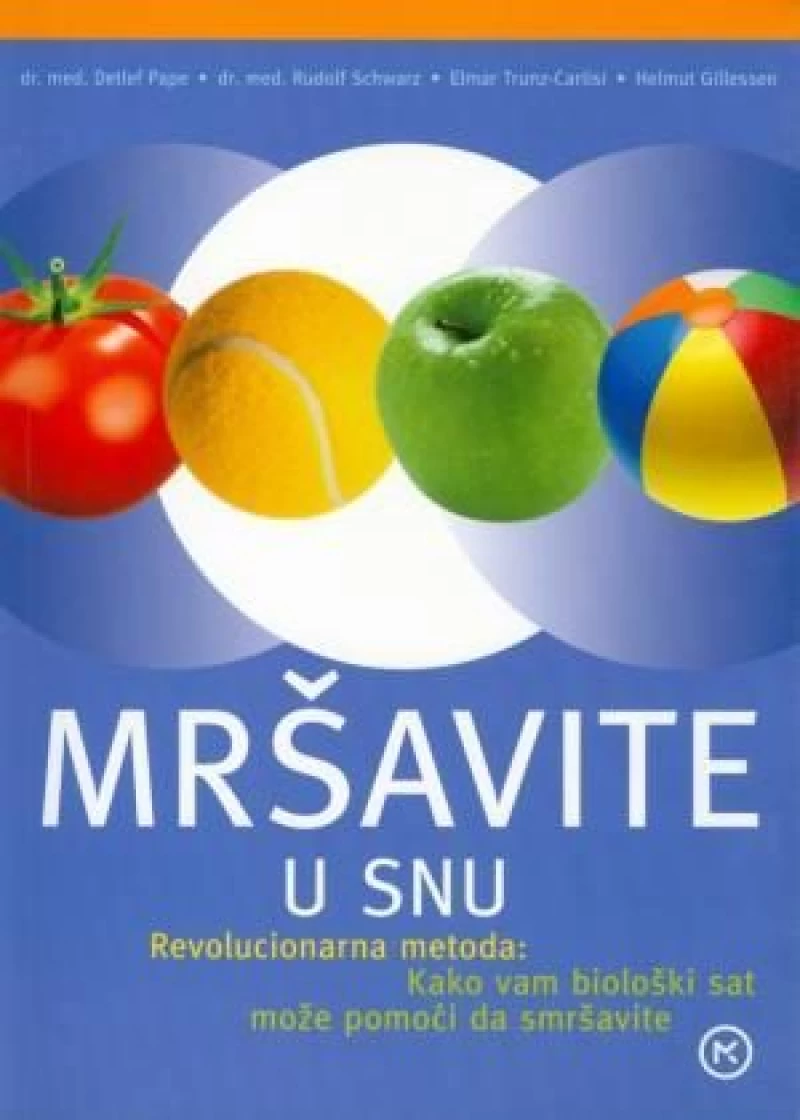 Pape: Schwarz: Carlisi: Gillessen: Mršavite u snu